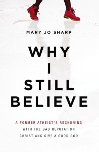 9780310353867 Why I Still Believe