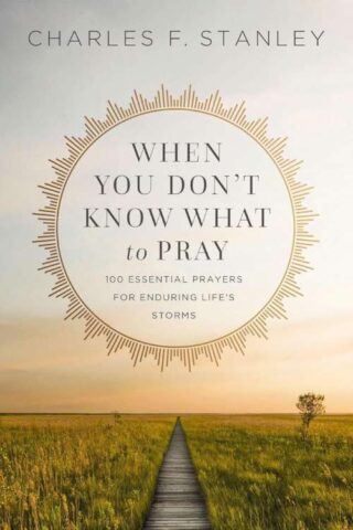 9780310360803 When You Dont Know What To Pray