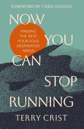 9780310366997 Now You Can Stop Running