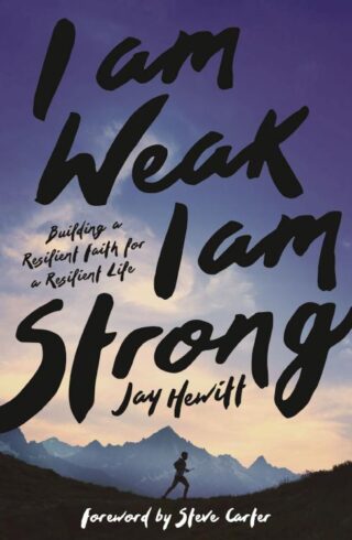 9780310367475 I Am Weak I Am Strong