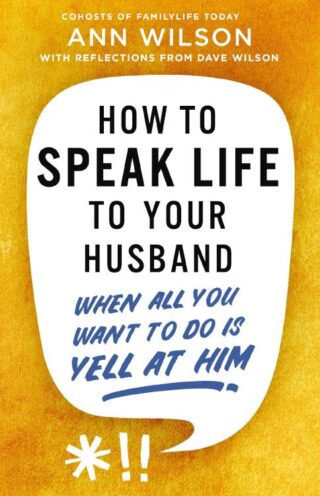 9780310368991 How To Speak Life To Your Husband