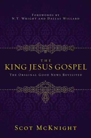 9780310531456 King Jesus Gospel