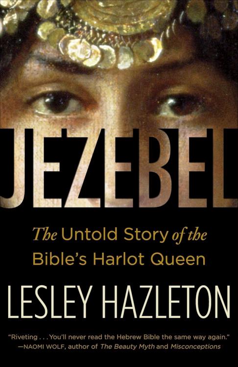 9780385516150 Jezebel : The Untold Story Of The Bible's Harlot Queen