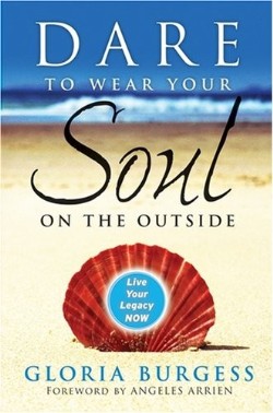9780470241837 Dare To Wear Your Soul On The Outside