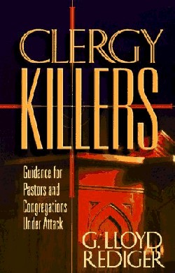 9780664257538 Clergy Killers : Guidance For Pastors And Congregation Under Attack