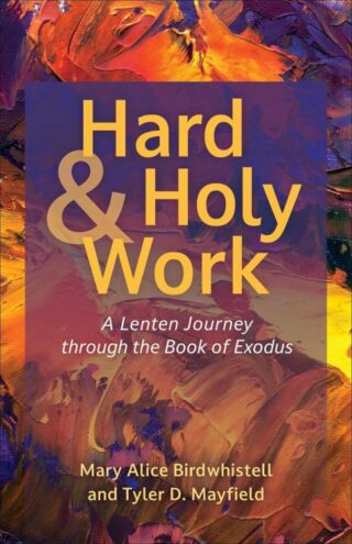 9780664268176 Hard And Holy Work