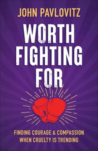 9780664268534 Worth Fighting For