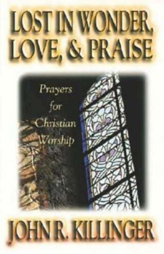 9780687046003 Lost In Wonder Love And Praise