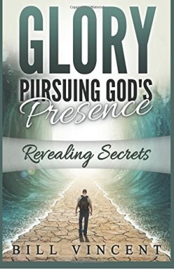 9780692627105 Glory Pursuing Gods Presence
