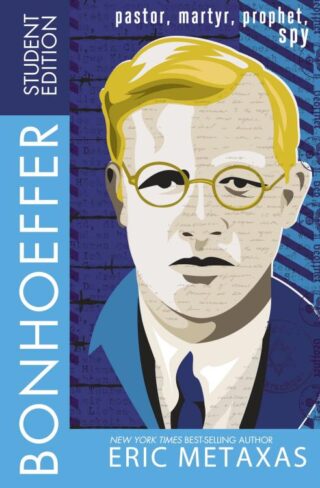 9780718021641 Bonhoeffer Student Edition
