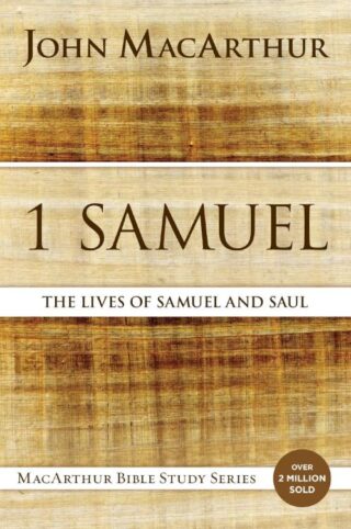 9780718034726 1 Samuel : The Lives Of Samuel And Saul