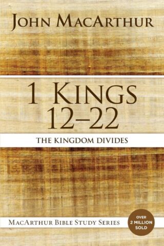 9780718034733 1 Kings 12-22