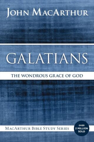 9780718035099 Galatians : The Wondrous Grace Of God