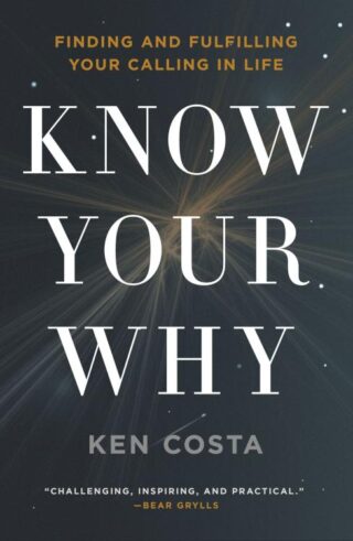 9780718087715 Know Your Why