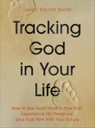 9780764244926 Tracking God In Your Life