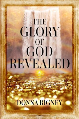 9780768461251 Glory Of God Revealed