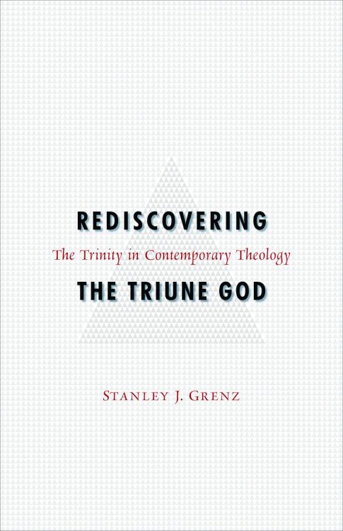 9780800636548 Rediscovering The Triune God