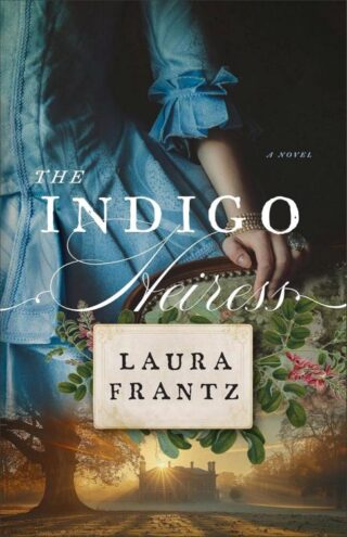 9780800746759 Indigo Heiress : A Novel