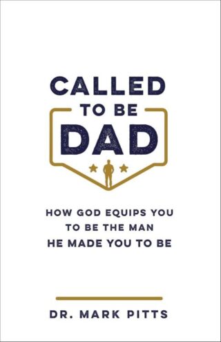 9780800747237 Called To Be Dad