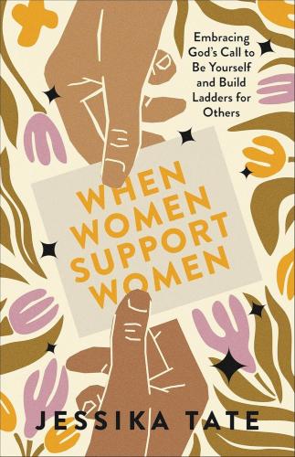 9780800773083 When Women Support Women
