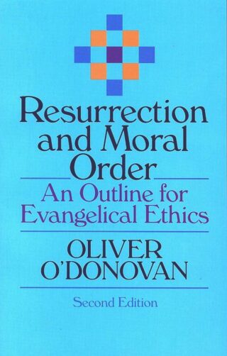 9780802806925 Resurrection And Moral Order (Revised)