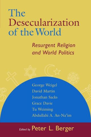9780802846914 Desecularization Of The World