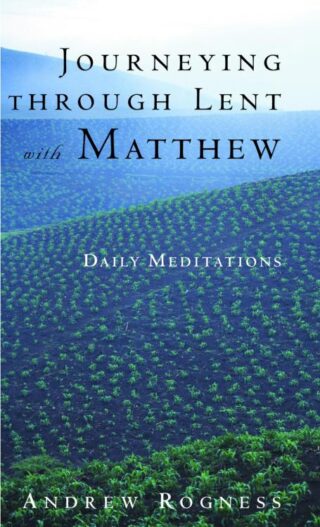 9780806642666 Journeying Through Lent With Matthew
