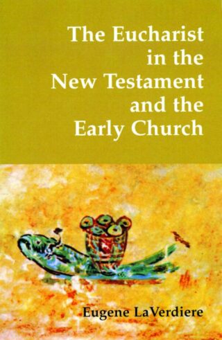 9780814661529 Eucharist In The New Testament And The Early Church