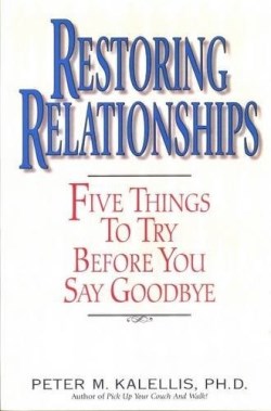 9780824518806 Restoring Relationships : 5 Things To Try Before You Say Goodbye