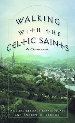 9780824522643 Walking With The Celtic Saints