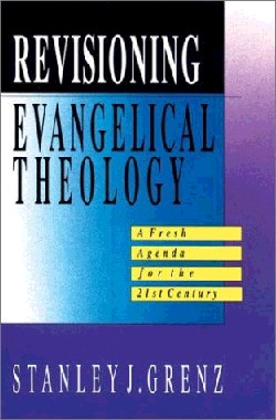 9780830817726 Revisioning Evangelical Theology