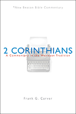 9780834123960 2 Corinthians : A Commentary In The Wesleyan Tradition