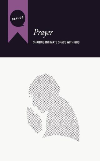 9780834134348 Prayer Participants Guide (Student/Study Guide)