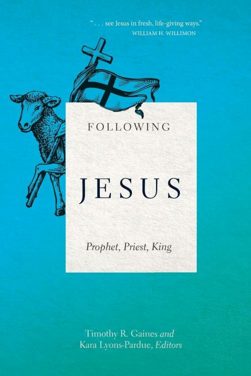 9780834136878 Following Jesus : Prophet Priest King