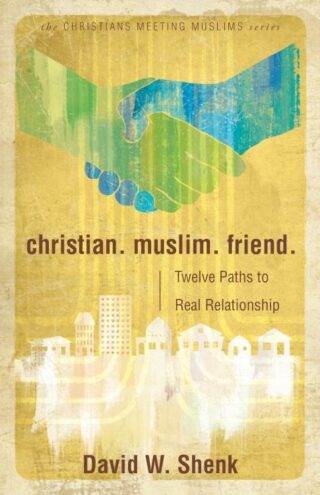 9780836199055 Christian Muslim Friend