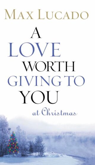 9780849944048 Love Worth Giving To You At Christmas