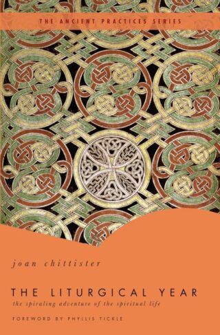 9780849946073 Liturgical Year : The Spiraling Adventure Of The Spiritual Life