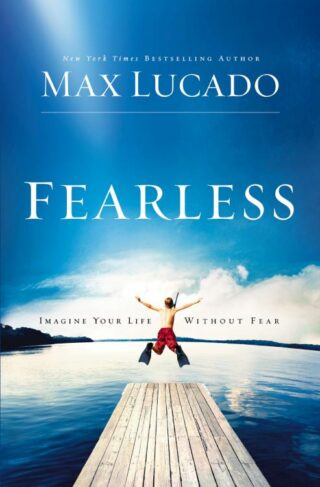 9780849946394 Fearless : Imagine Your Life Without Fear