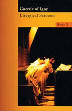 9780879072322 Liturgical Sermons Book 2 Guerric Of Igny