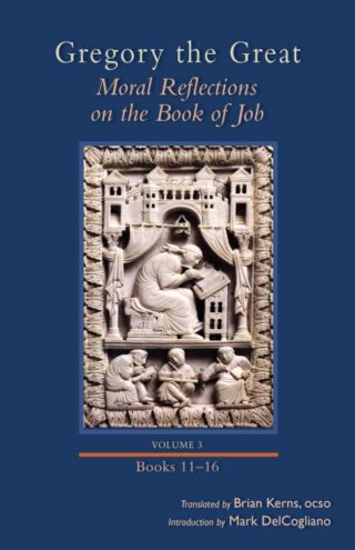 9780879073589 Moral Reflections On The Book Of Job Volume 3 Books 11-16