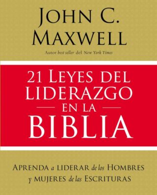 9781400221929 21 Leyes Del Liderazgo En La B - (Spanish)