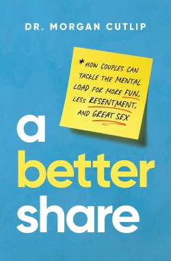 9781400239726 Better Share : How Couples Can Tackle The Mental Load For More Fun
