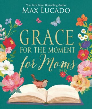 9781400247691 Grace For The Moment For Moms