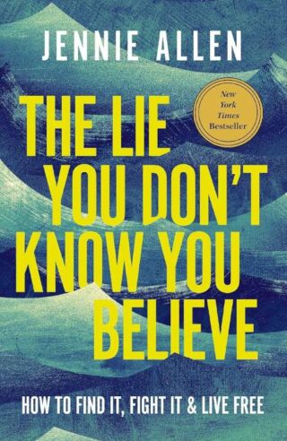 9781400249824 Lie You Dont Know You Believe