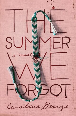 9781400351824 Summer We Forgot