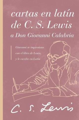 9781401607340 Cartas En Latin De C S Lewis A - (Spanish)