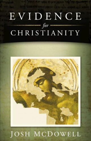 9781418506285 Evidence For Christianity