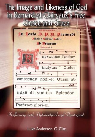 9781420829761 Image And Likeness Of God In Bernard Of Clairvauxs Free Choice And Grace