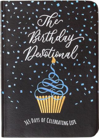 9781424571000 Birthday Devotional : 365 Days Of Celebrating Life