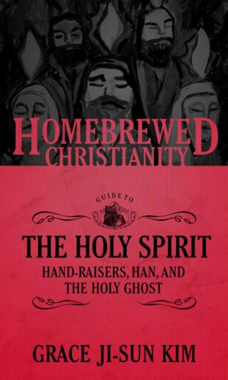 9781451499568 Homebrewed Christianity Guide To The Holy Spirit